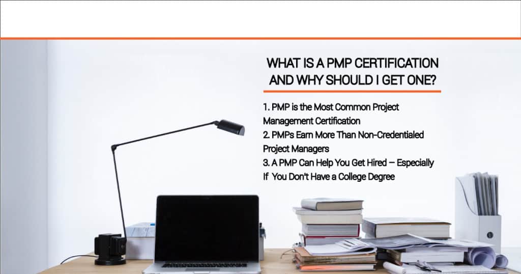 What is a PMP Certification and Why Should I Get One